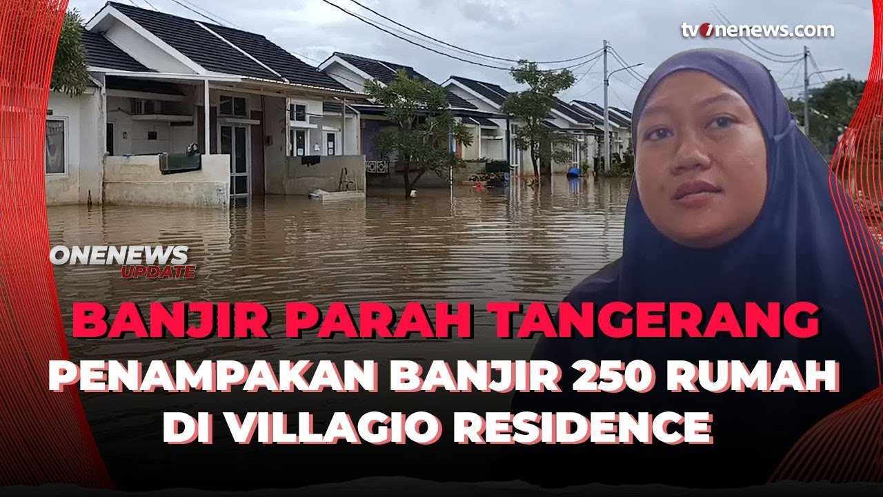 Penampakan 250 Rumah di Villagio Residence Tangerang Terendam Banjir 60 Cm | OneNews Update