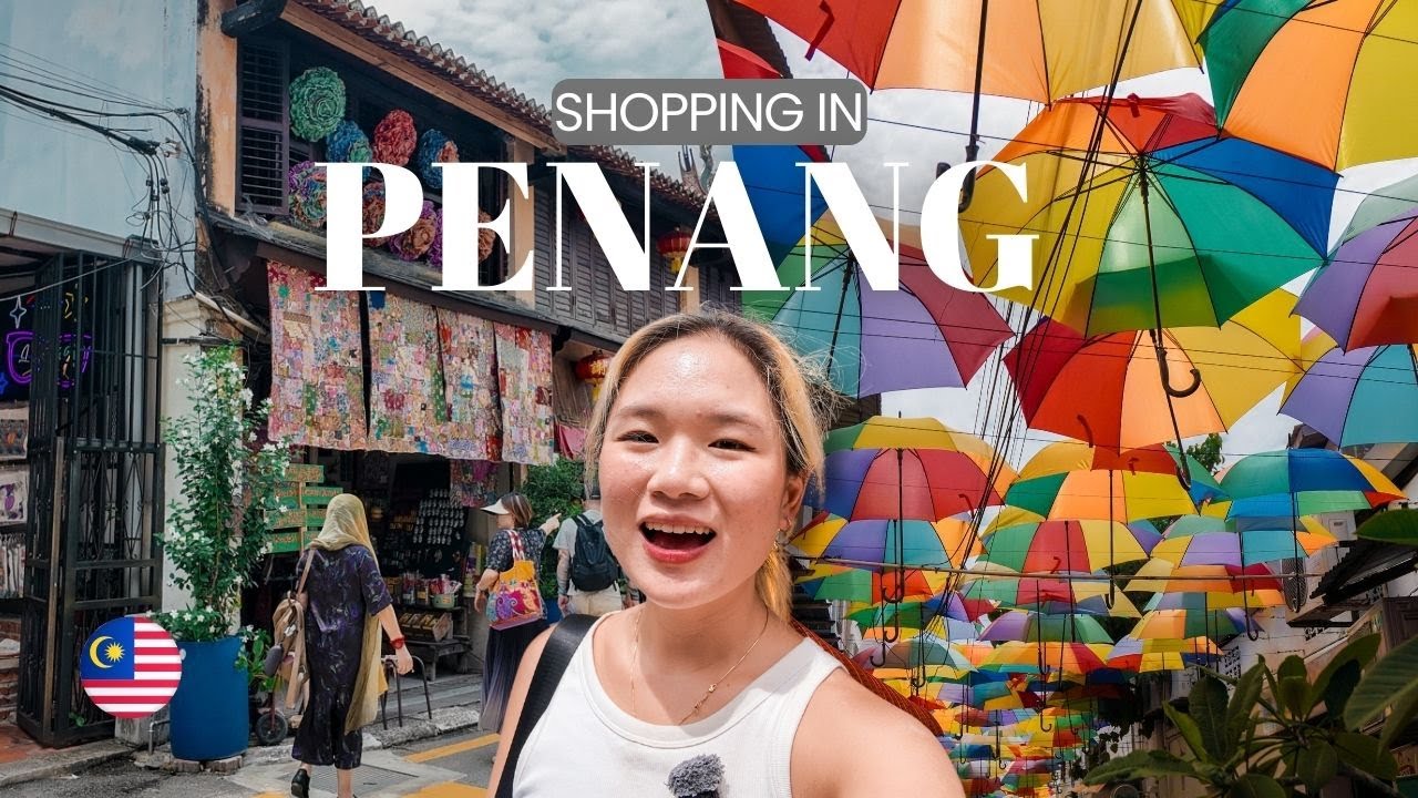 Shopping in Penang: Food, Shopping & Hidden Gems | Malaysia Vlog 🇲🇾