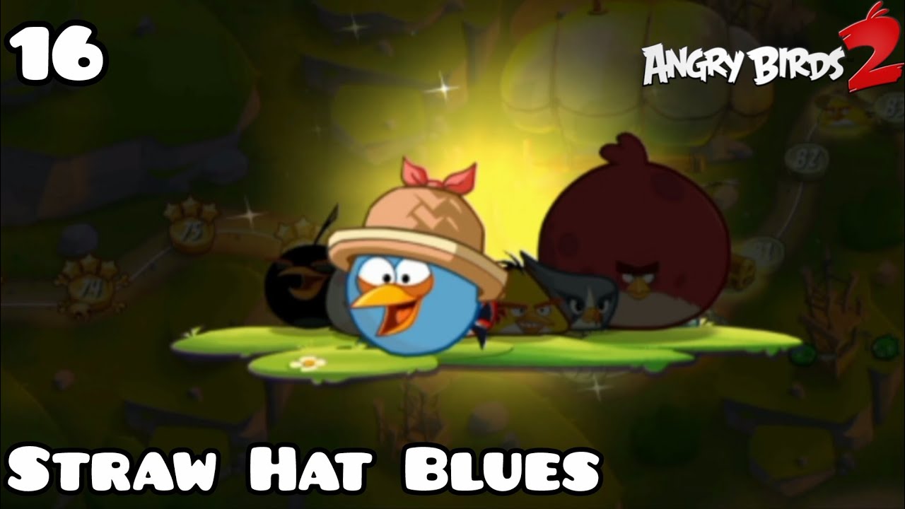 Mendapatkan Straw Hat Set Milik The Blues! - ANGRY BIRDS 2 - Part 16