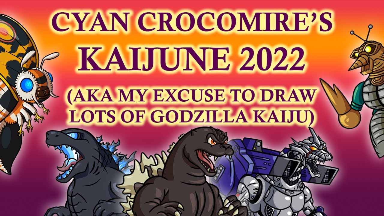 Kaijune 2022 - 30 days of Godzilla Kaiju!