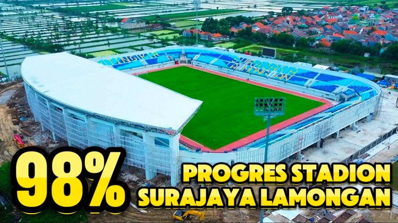 UPDATE STADION SURAJAYA LAMONGAN TERBARU