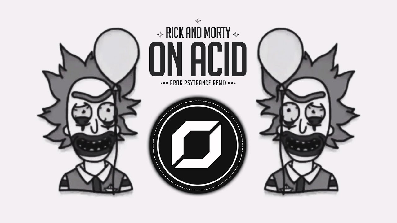 Rick and Morty - On Acid (RAZ 'Prog Psytrance' Remix) ◉ GIF Video Clip 🤡 | Remixes of Popular Songs