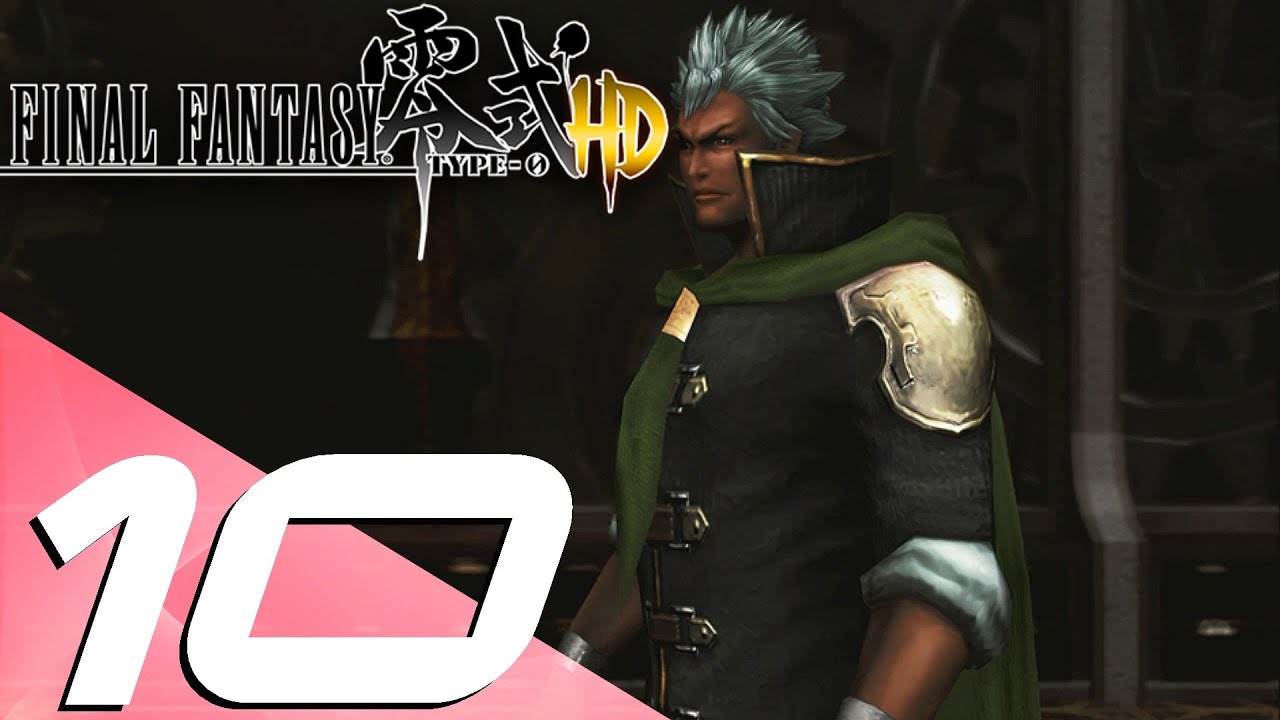Final Fantasy Type-0 HD - English Walkthrough Part 10 - Major Odilon & Cid