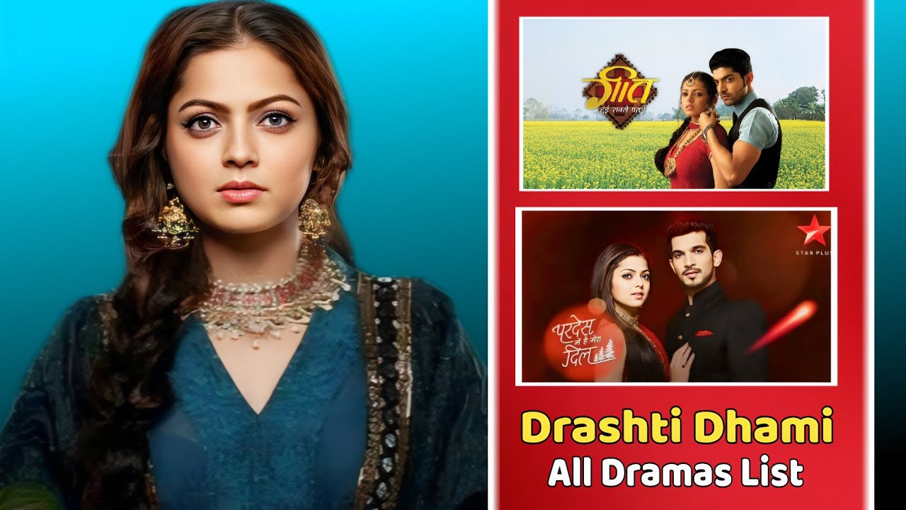 Drashti Dhami : All Serials List l Top Superhit Serials l Full Biography