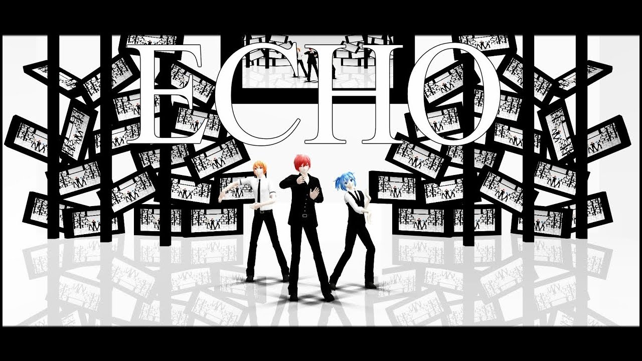 【MMD】ECHO  【Karma, Nagisa & Asano】