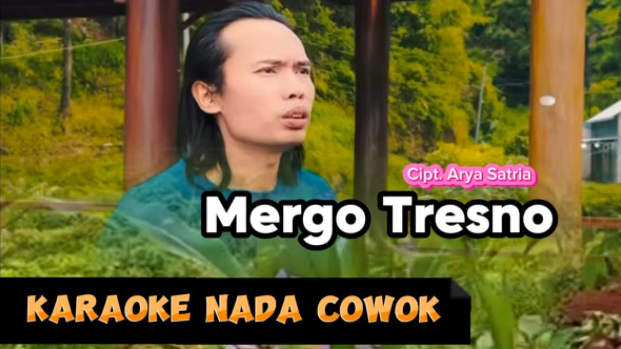 MERGO TRESNO KARAOKE COWOK