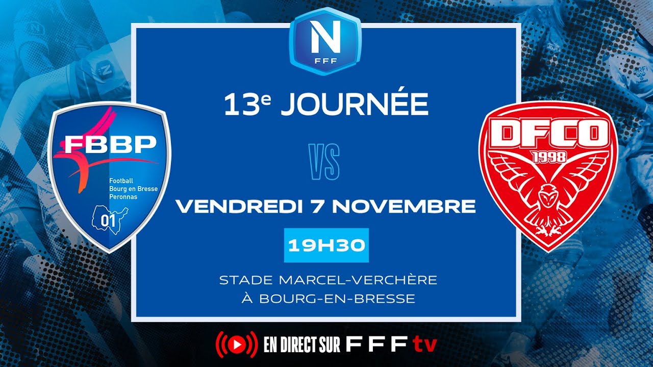 J13 I FBBP01 vs Dijon FCO en replay I National FFF 2025-2026