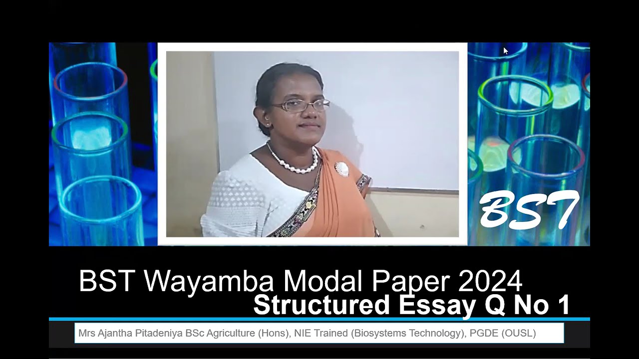 BST Wayamba Model Paper 2024 Structured Essay Discussion Q1 & Q2 | Biosystems Technology