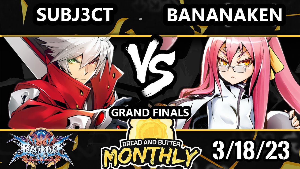 BnB 36 GRAND FINALS - Bananaken (Kokonoe) Vs. SUBJ3CT (Ragna) BlazBlue: Central Fiction