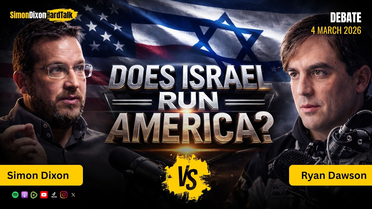 Does Israel Really Control U.S. Foreign Policy? | Ryan Dawson vs Simon Dixon Debate