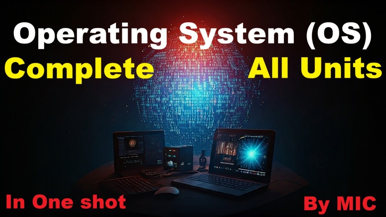 Complete All Units | In One shot | Operating System (OS) | BCA 4 Semester | MIC