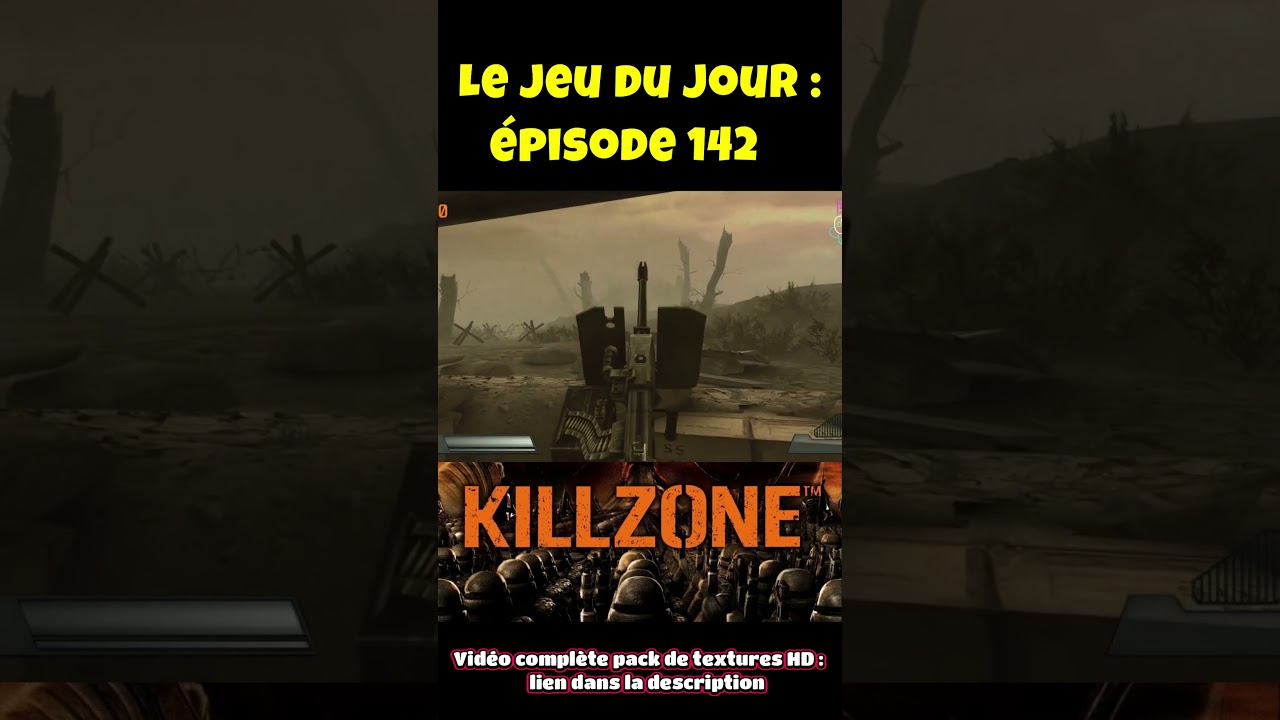 Le jeu du jour épisode 142 - Killzone PS2 Playstation 2 Gameplay FR