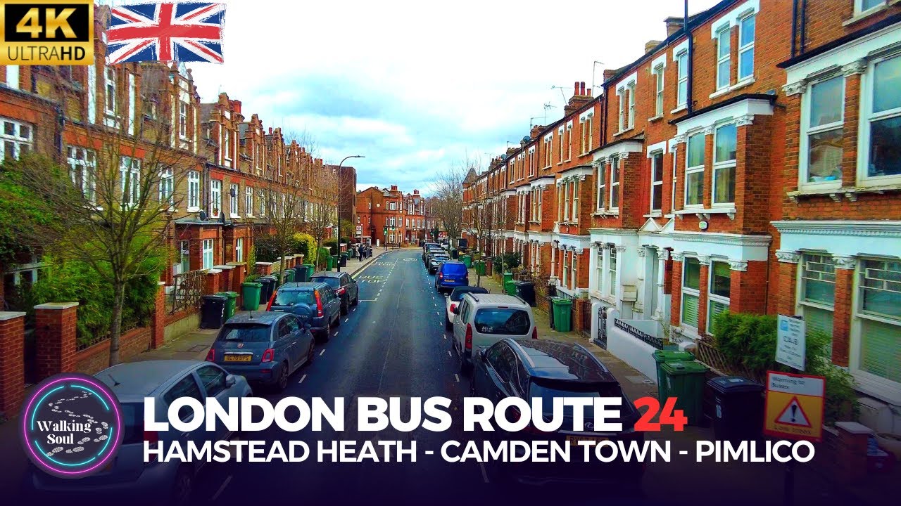 🇬🇧 London Bus Ride 🚍 | Tourist Route 24 – Hamstead Heath via Camden Town to Pimlico [4K HDR]