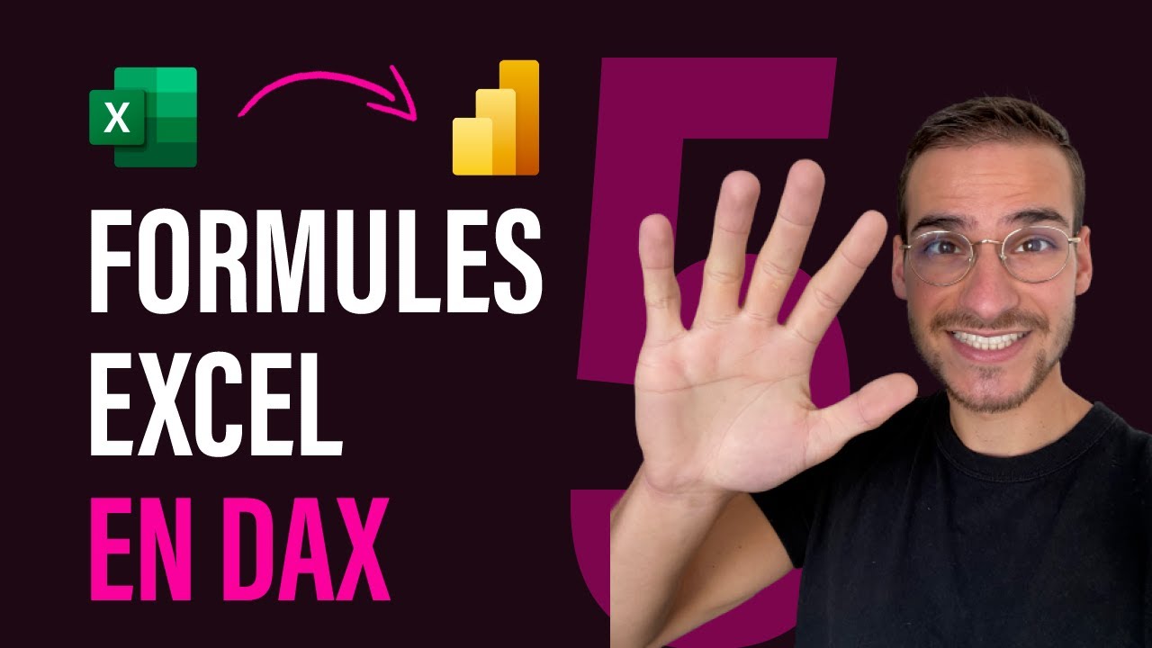 DAX Power BI Tuto FR | 5 formules à connaitre [EXCEL VS DAX]