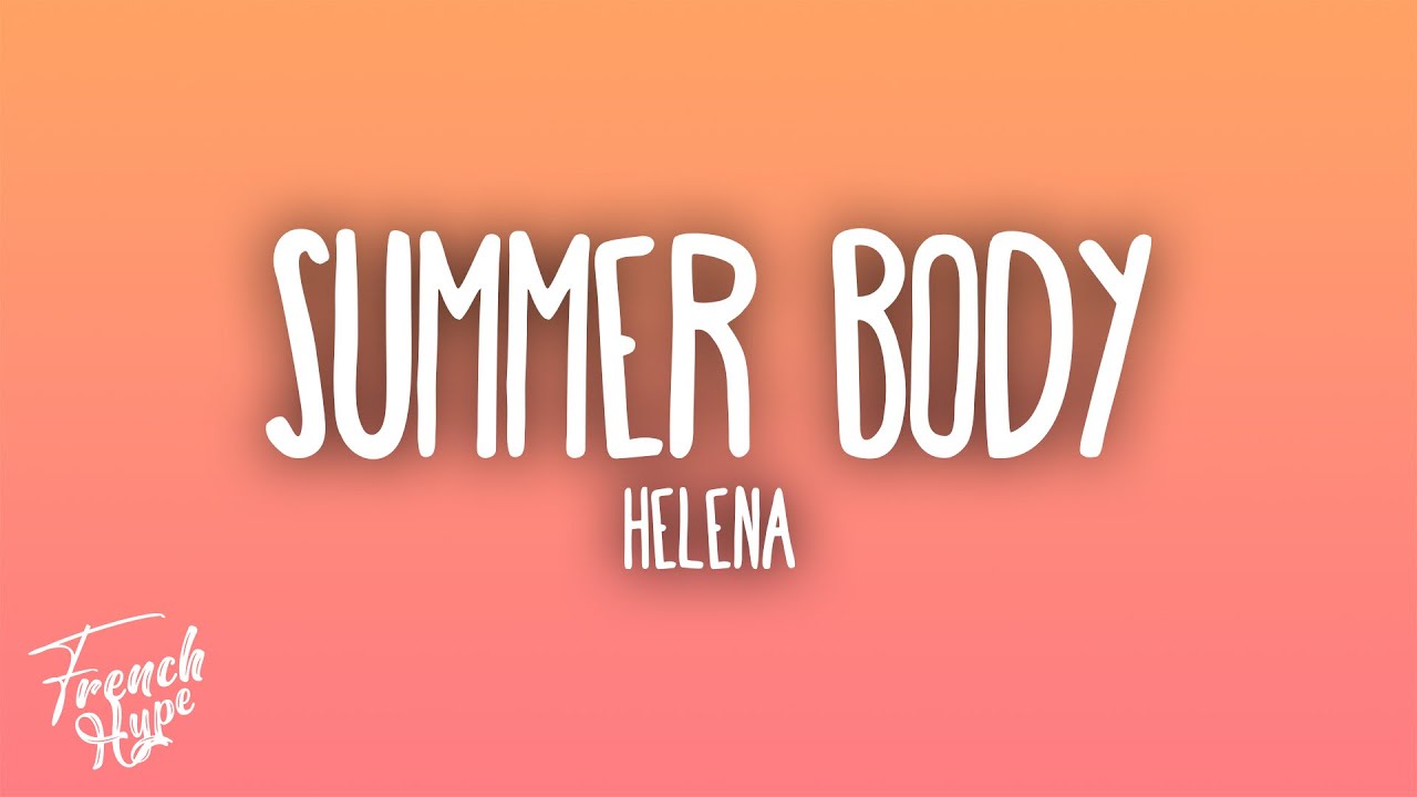 Helena - Summer Body