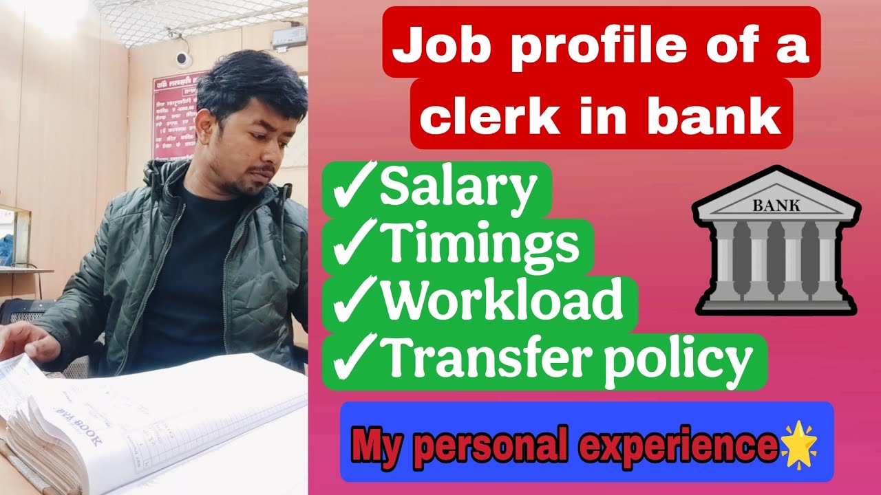 Job profile of a clerk in banks | Salary, workload, transfer, timing etc #ibpsclerk #sbiclerk