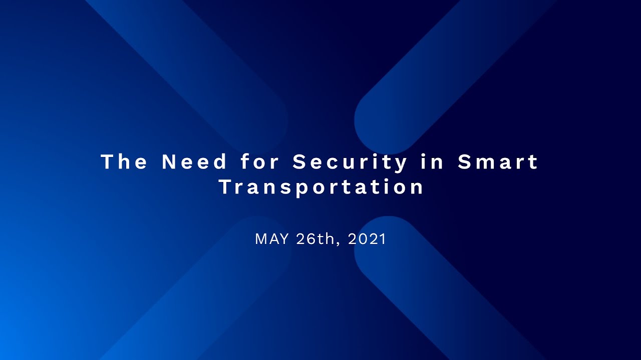 The Need for Security in Smart Transportation