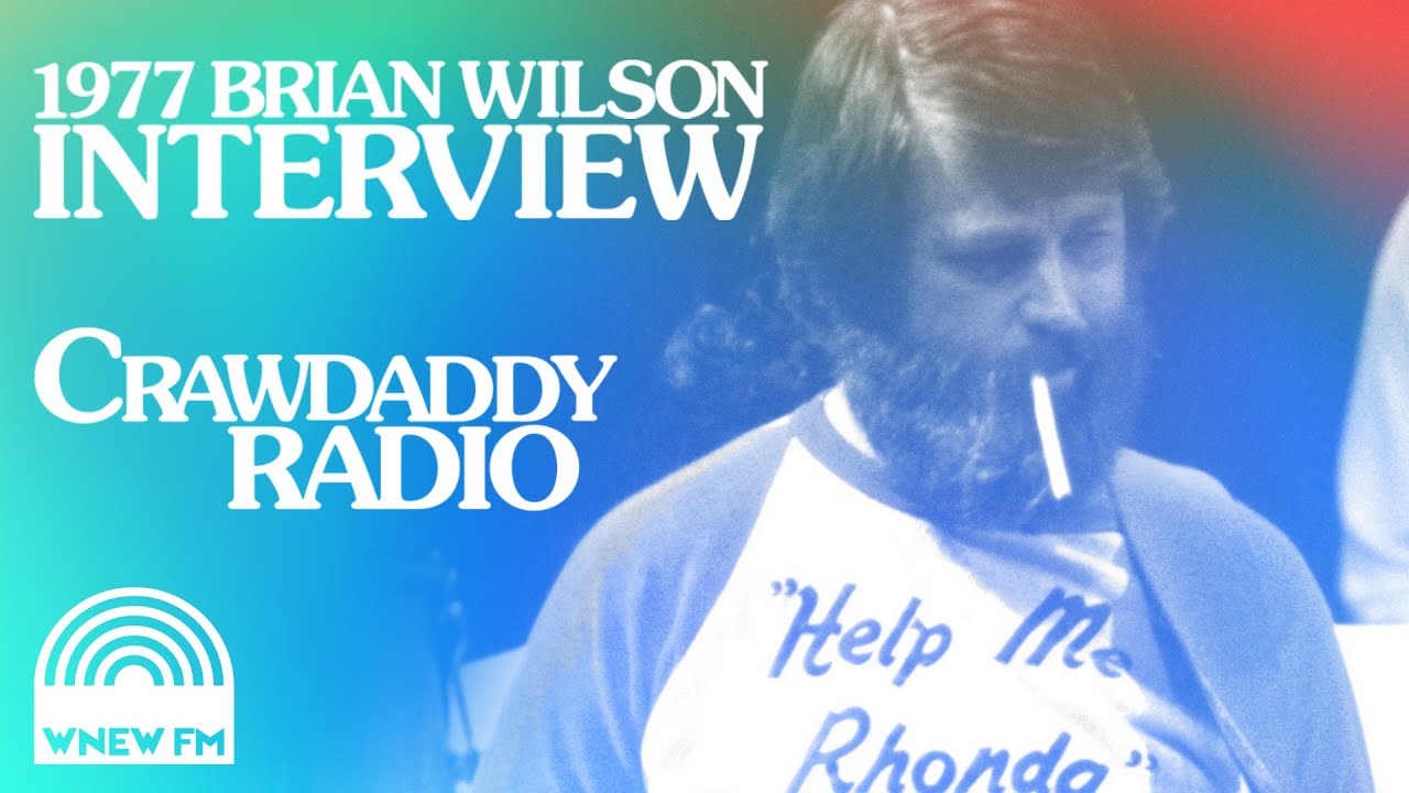 Brian Wilson - 1977 Interview with Pete Fornatale - Crawdaddy Radio