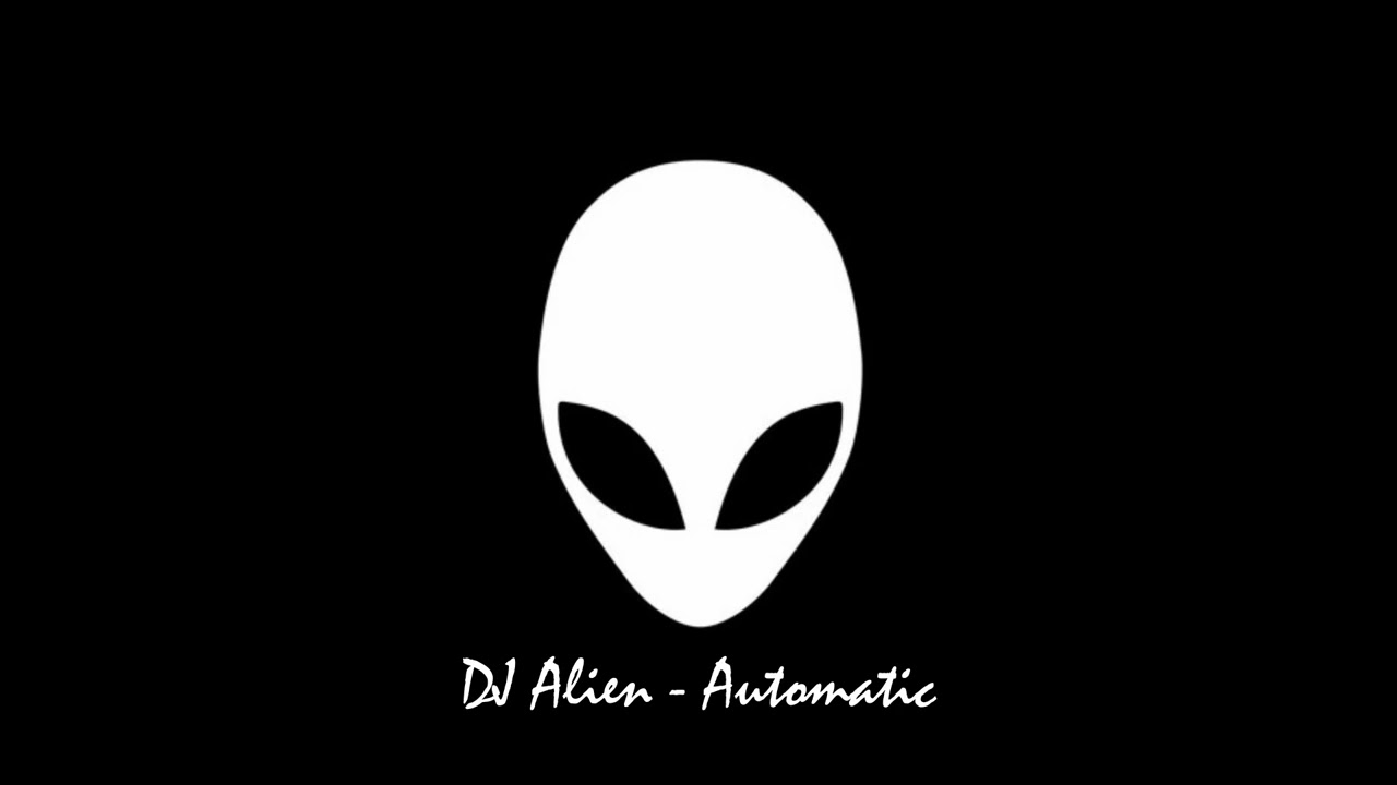 DJ Alien - Automatic