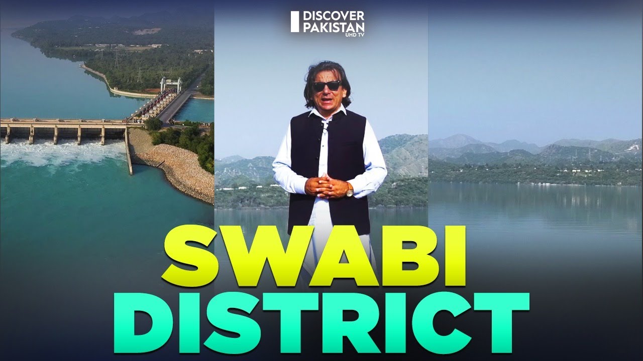 Swabi District Unveiled | Discovering Hidden Treasures of Khyber Pakhtunkhwa | Paharon Ka Safar