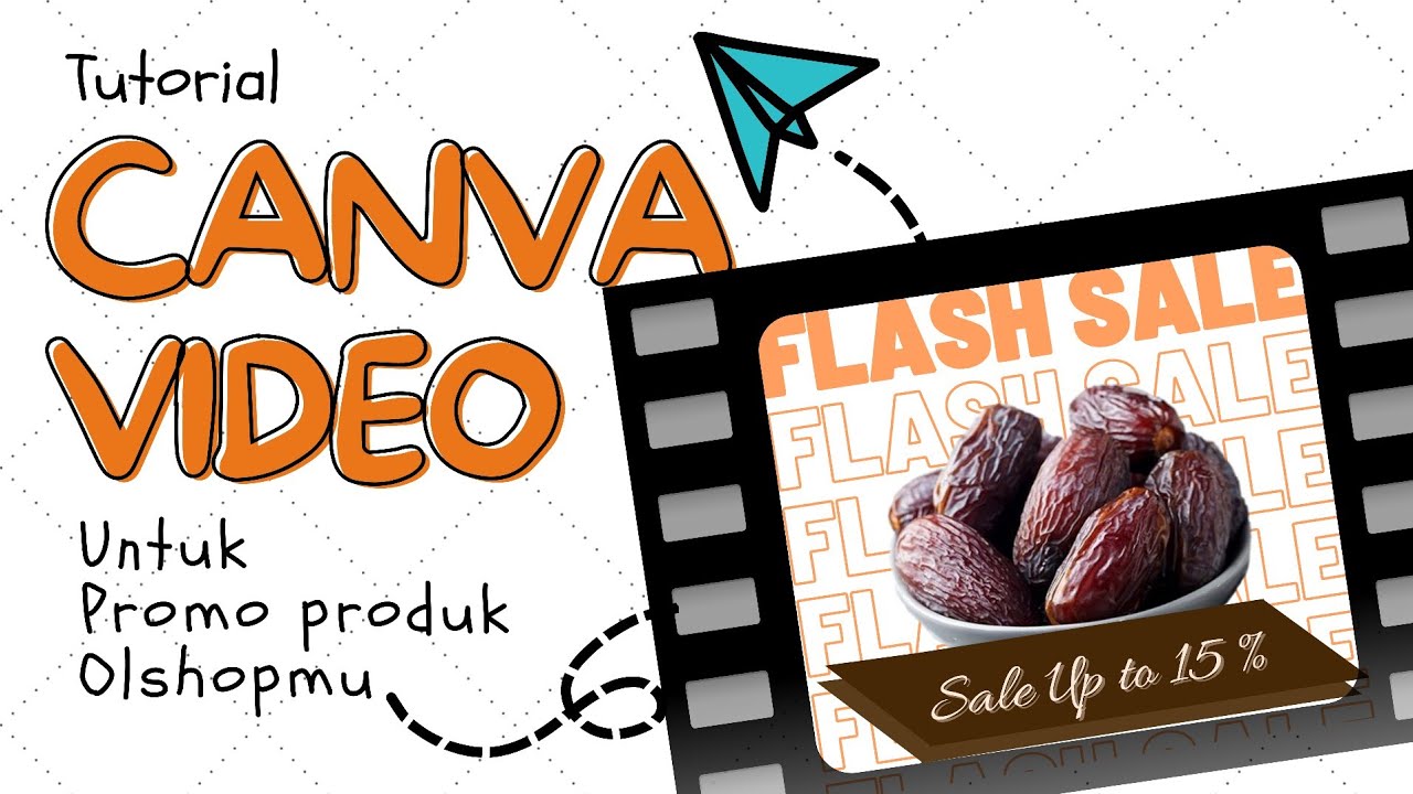 Tutorial CANVA VIDEO untuk promo produk olshop