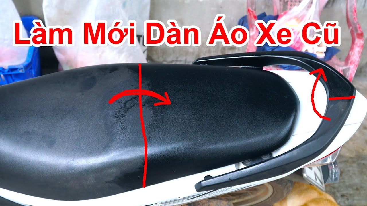 Cách Làm Mới Dàn Áo Xe Cũ Ố Vàng , Phục Hồi Yên Xe Cũ Bạc Màu Thành Yên Xe Mới / Chế Chất Tẩy Rửa Xe