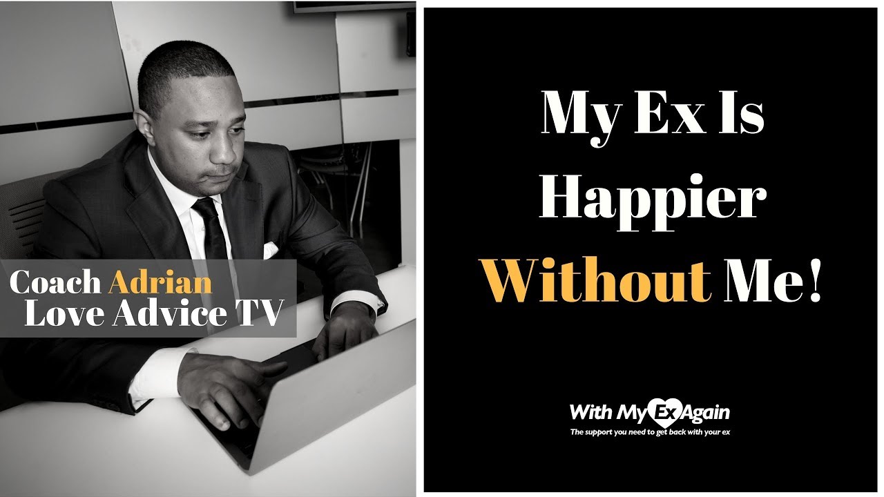 My Ex Is Happy And I'm Miserable!