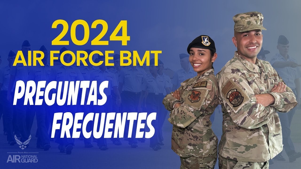 ¿Tienes dudas sobre el training básico del Air Force? Aquí las respuestas mas actualizadas.