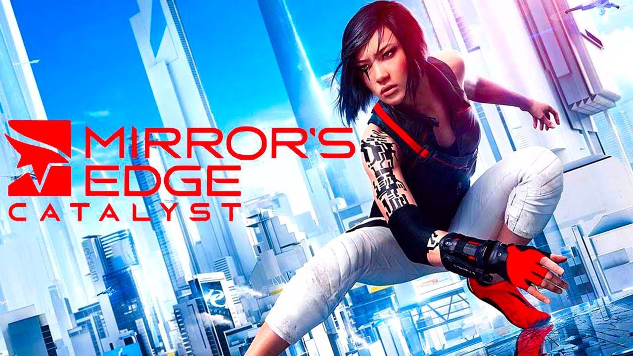 Mirror's Edge Catalyst= Неуловимая Фейт №2 Финал