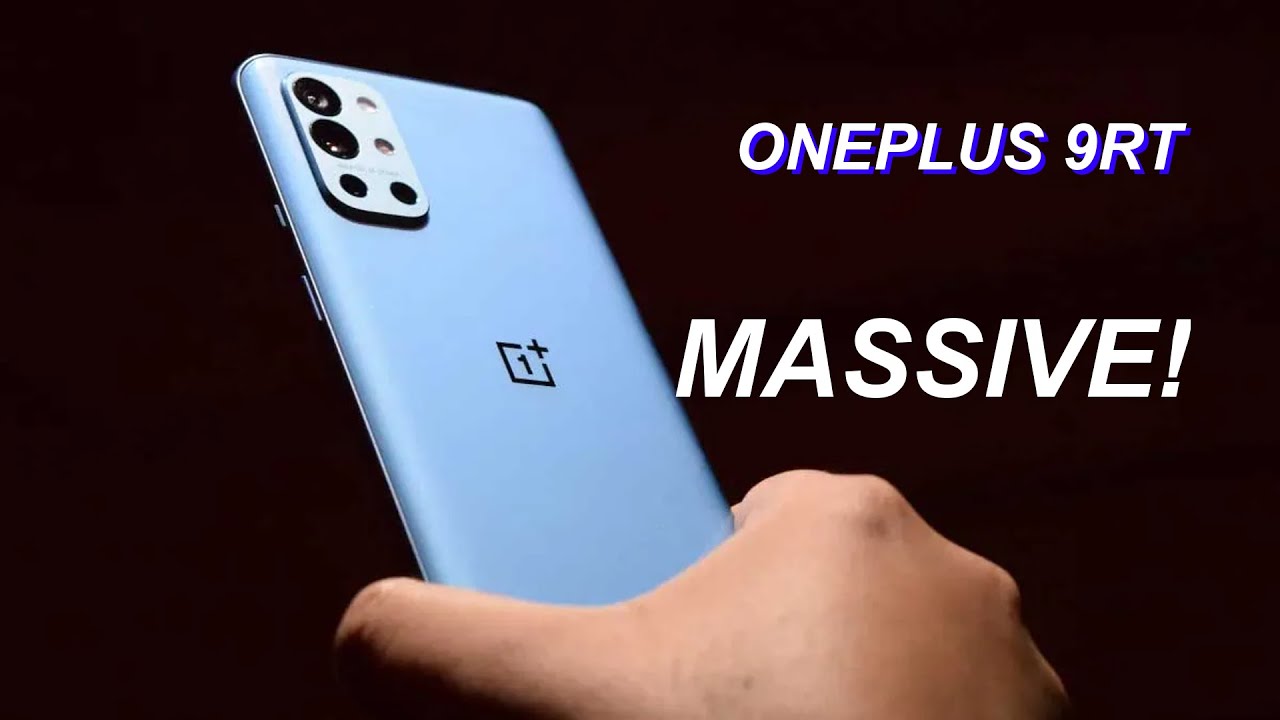 Oneplus 9RT Launch date in INDIA! Oneplus 9RT Price in INDIA!