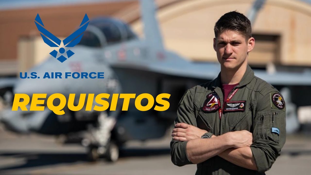Como entrar al U.S. AIR FORCE (REQUISITOS) 🫡🇺🇸