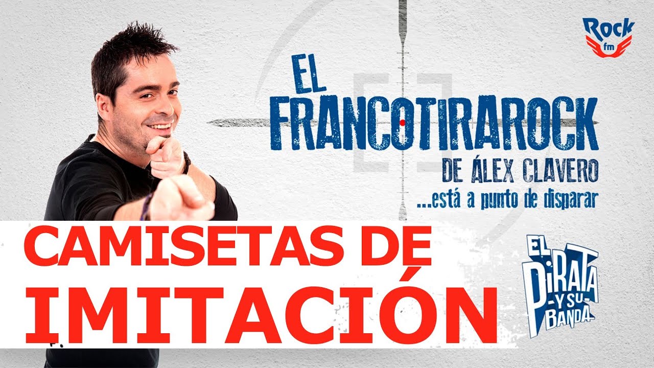 El Francotirarock y las camisetas de imitación