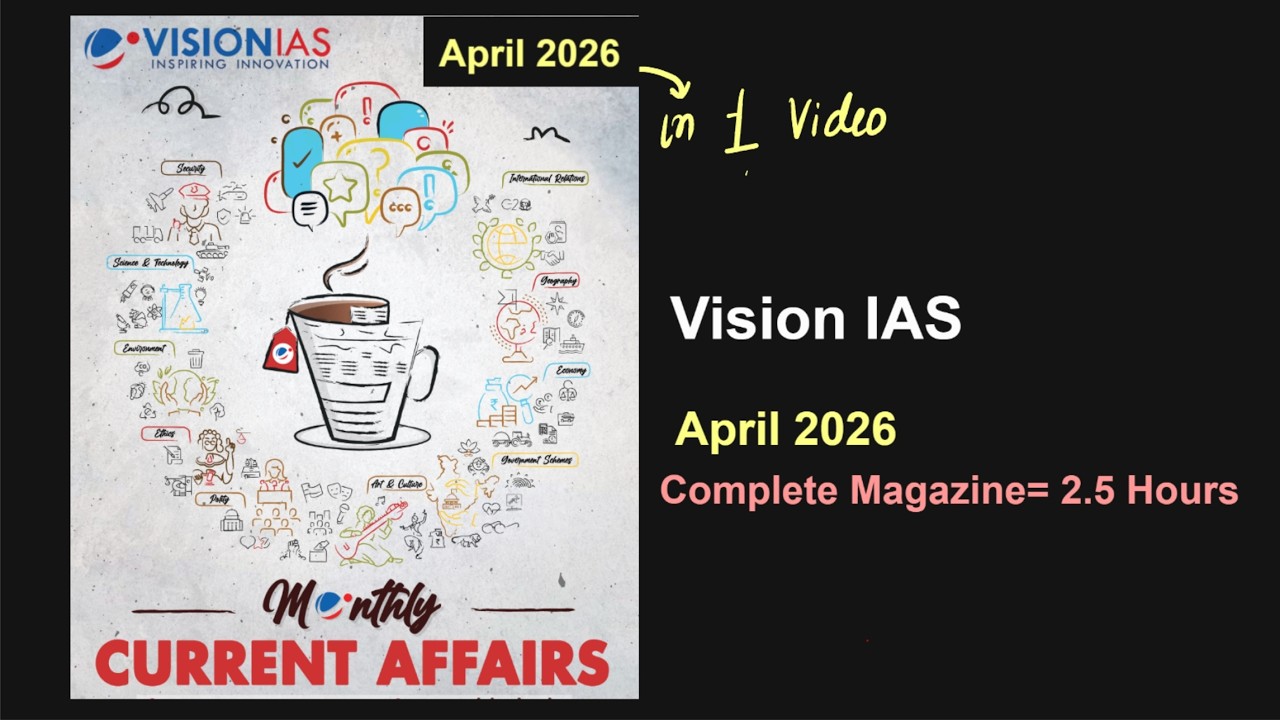 Vision IAS Monthly magazine April 2026  | Monthly current affairs for UPSC