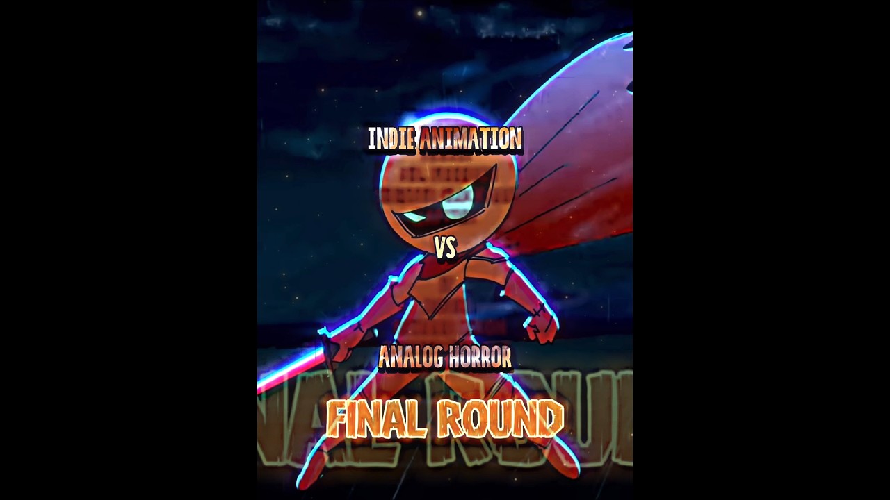 INDIE ANIMATION VS ANALOG HORROR FINAL ROUND🔥⭐️
