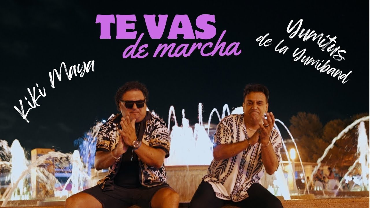 Kiki Maya, Yumitus - Te vas de marcha (Video Oficial)