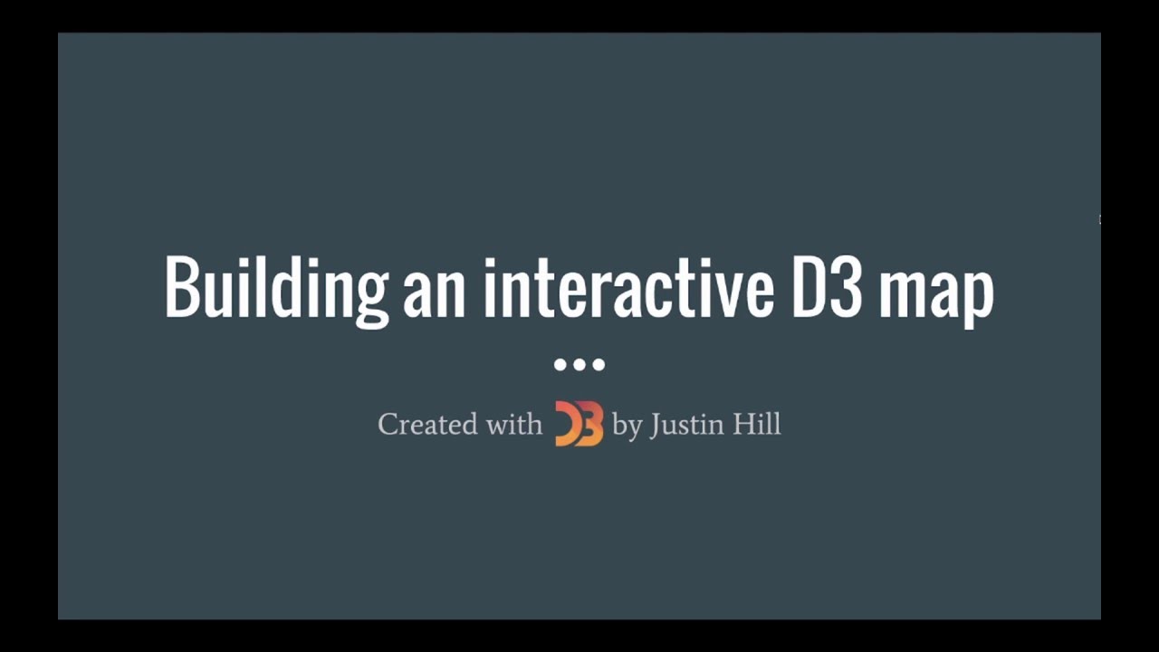 Introduction - Building an Interactive D3 map