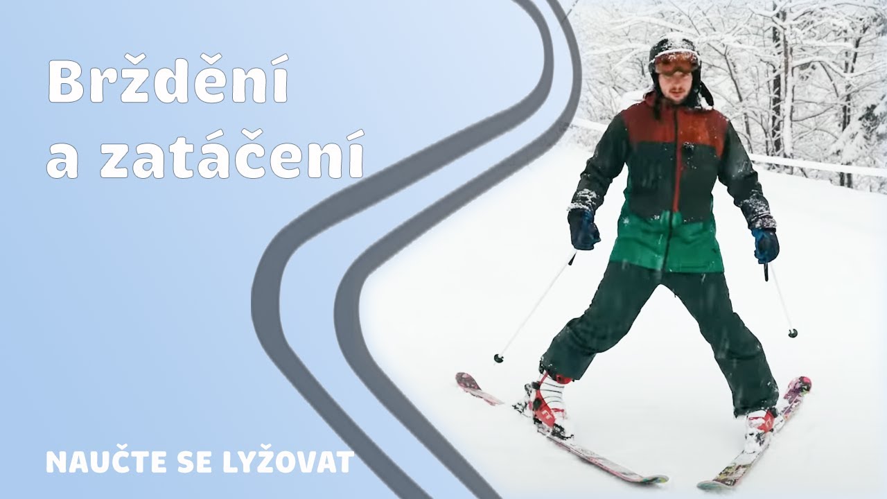 Brždění a zatáčení