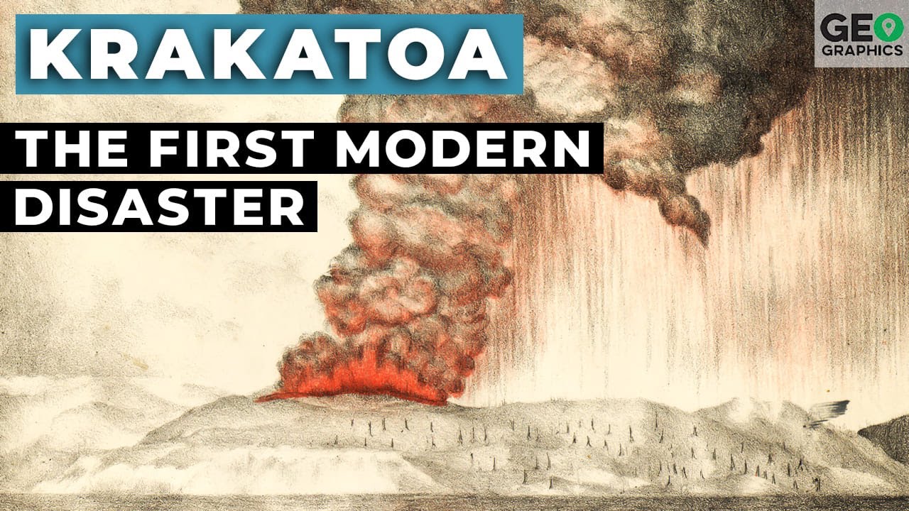 Krakatoa: The First Disaster of the Modern Era