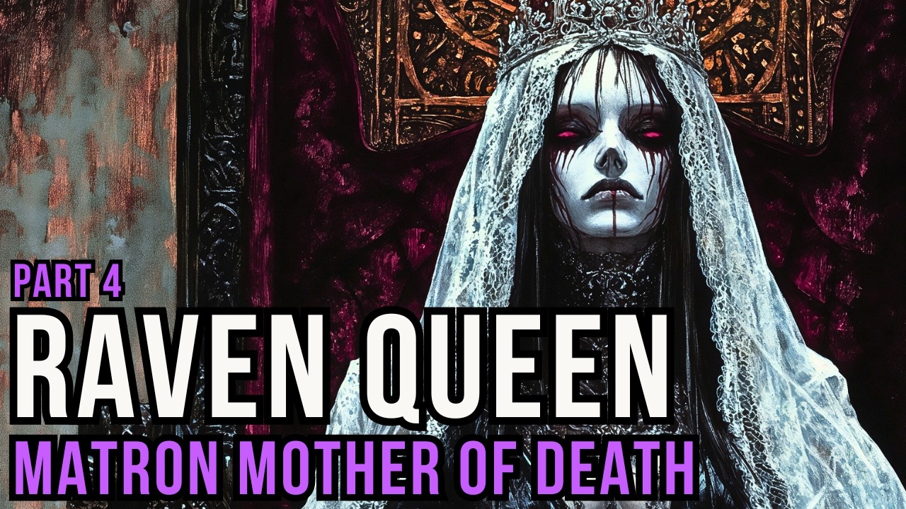 D&D Lore: The Raven Queen (Part 4)