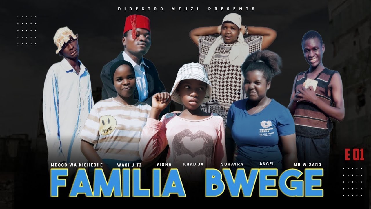 FAMILIA BWEGE   |  EP 01