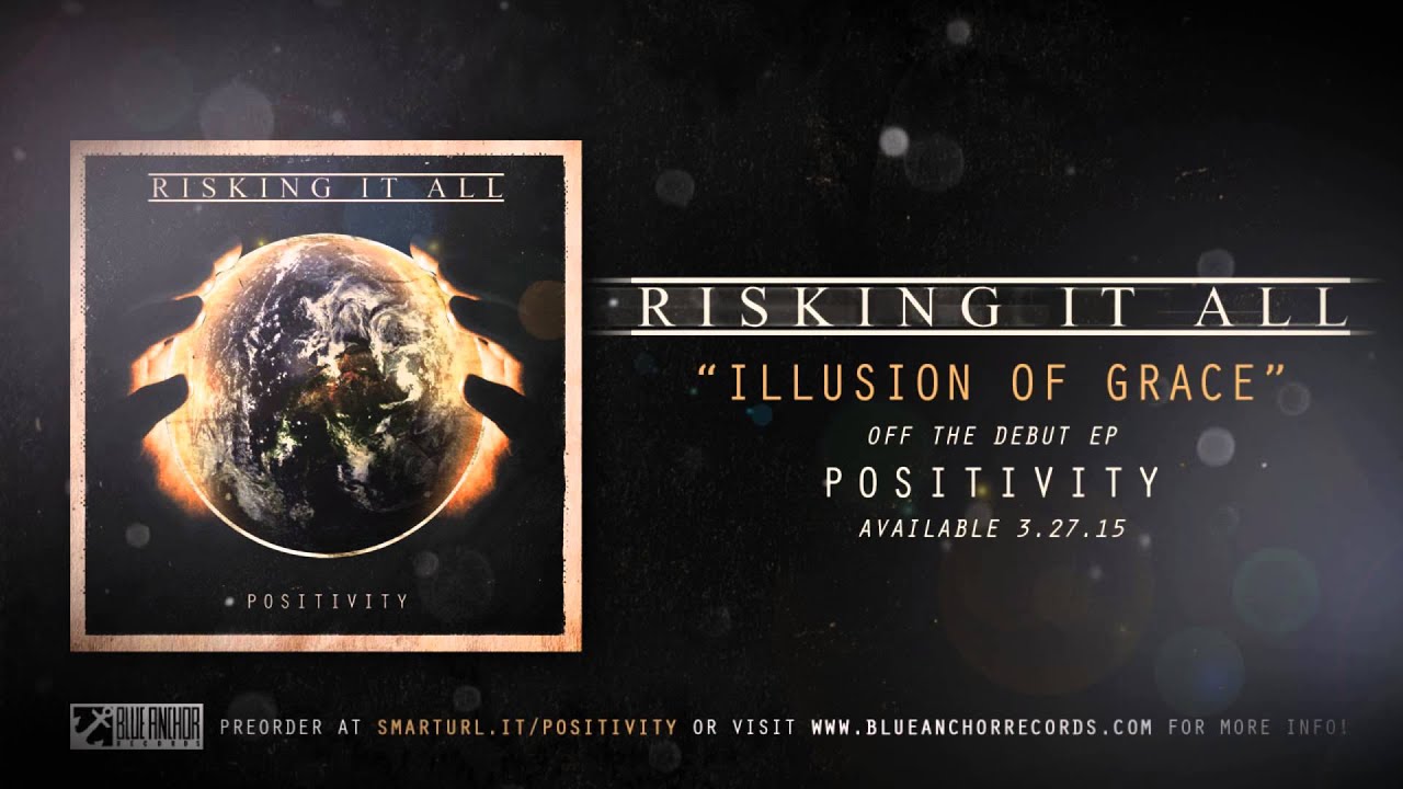 RISKING IT ALL - Illusion Of Grace || Blue Anchor Records