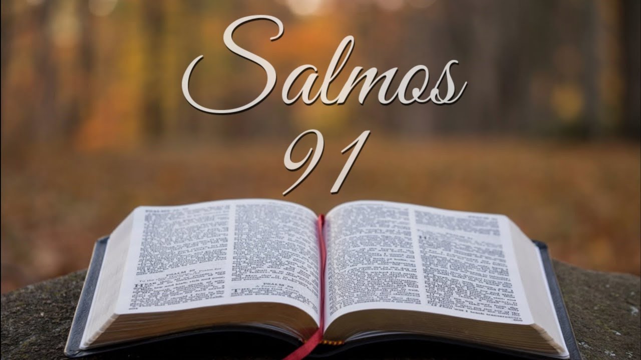 B&Iacute;BLIA - SALMOS 91 ARA [ORA&Ccedil;&Atilde;O DE REF&Uacute;GIO NO SENHOR]