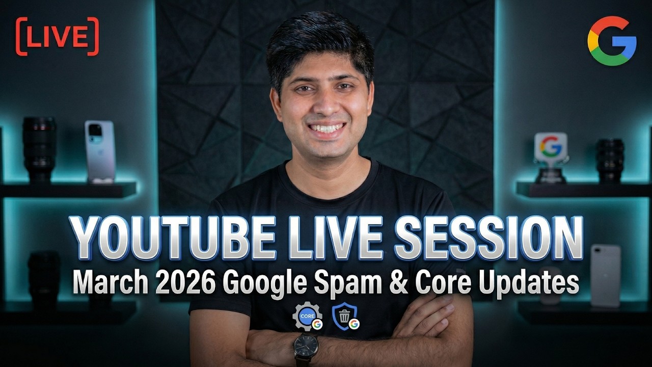 SEO Live - (Spam & Core) March 2026 Google Updates