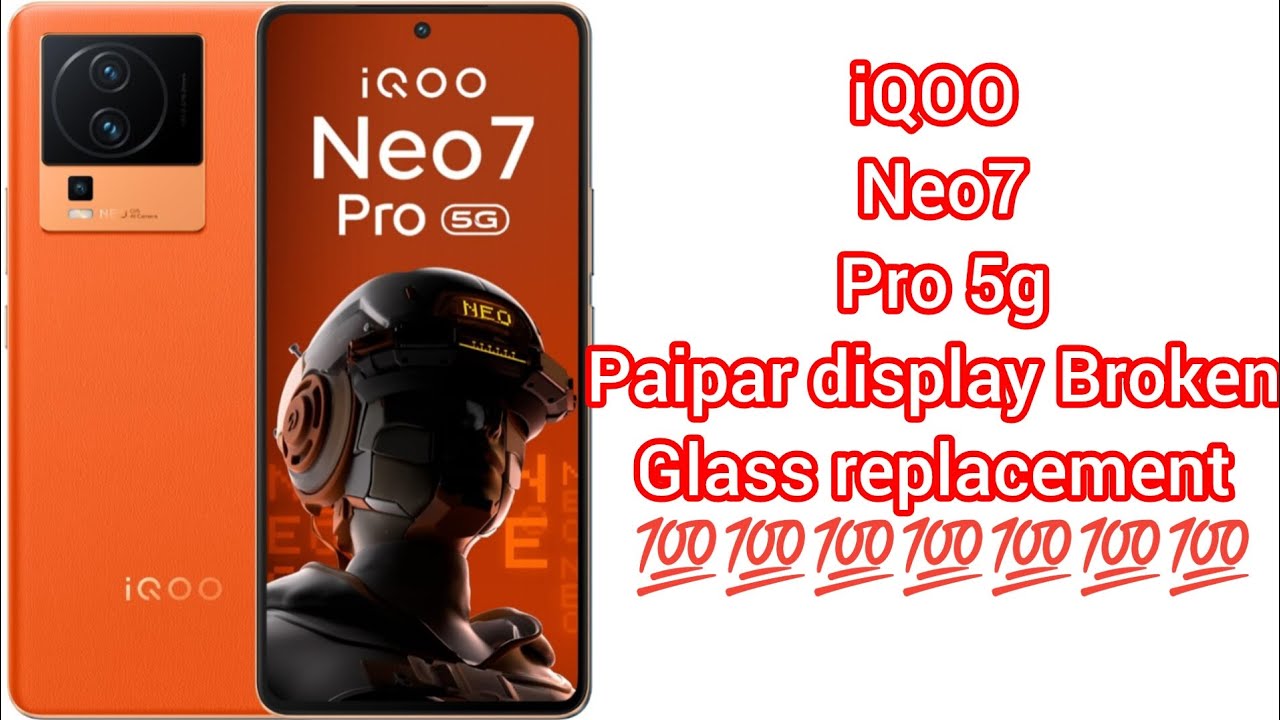 iQOO neo7 pro 5g broken paper display glass replacement 💯💯💯💯💯