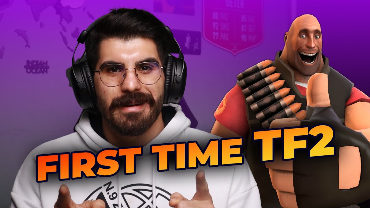 PLAYING TF2 FOR THE FIRST TIME