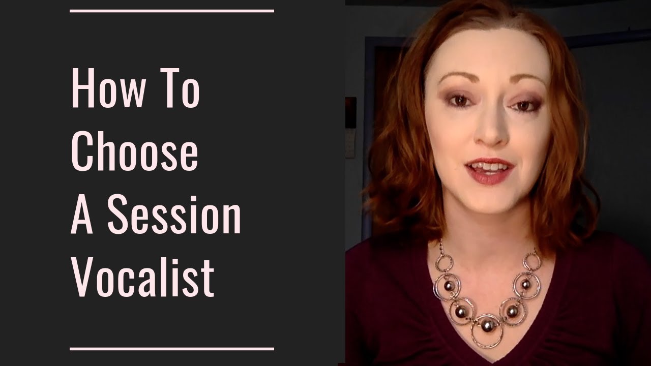 How To Choose The Right Session Singer