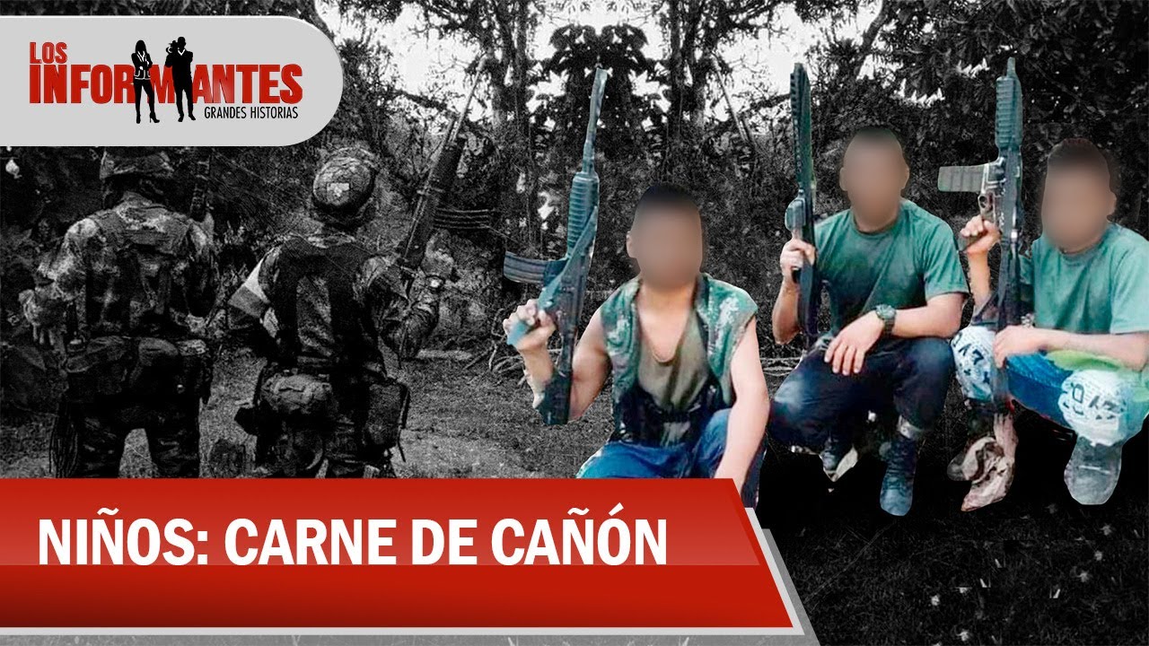 Los desgarradores testimonios de niños reclutados para la guerra en Colombia - Los Informantes