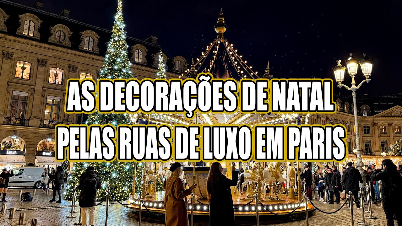O LUXO DAS DECORAÇÕES DE NATAL PELAS RUAS CHIQUES DE PARIS! #natal #paris #torreeiffel