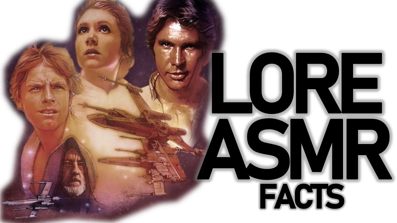 Star Wars Lore ASMR | 50 Facts: A New Hope