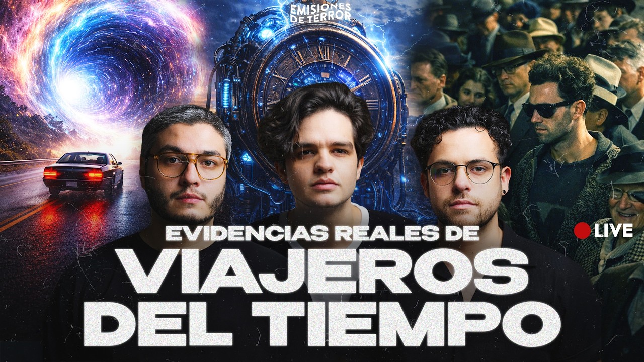 EVIDENCIAS REALES DE VIAJEROS DEL TIEMPO  | EDT 158